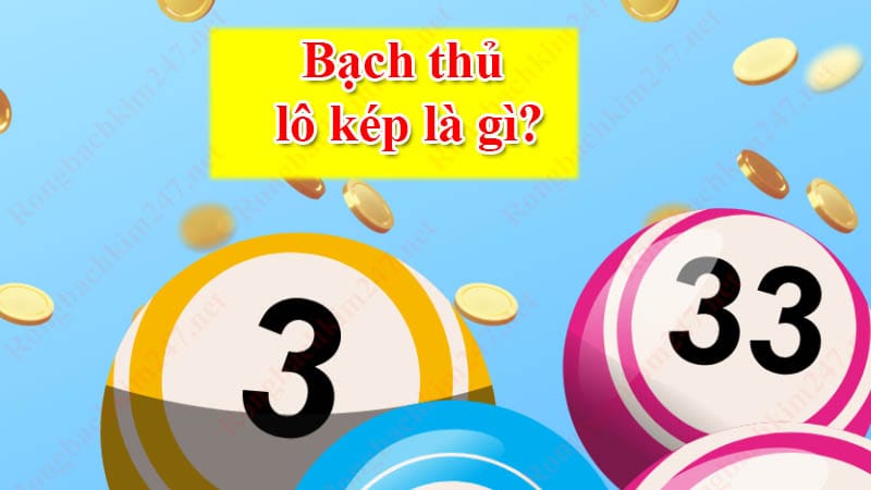 Cách bắt cầu bạch thủ kép trực tuyến KUBET cho tân binh