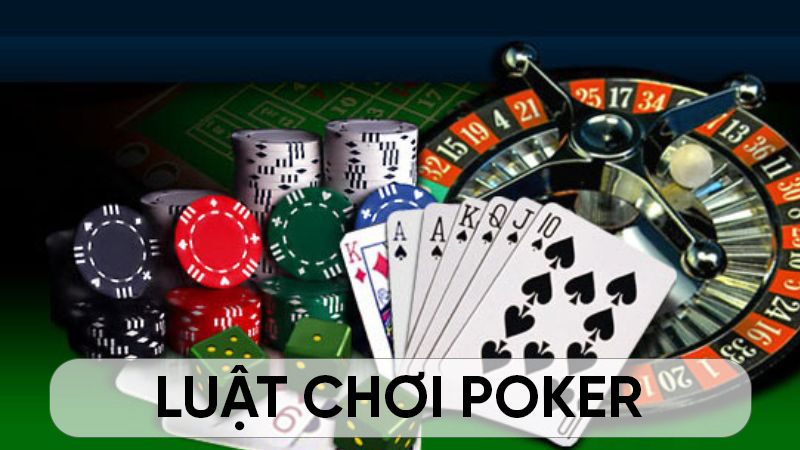 Những điểm cần chú ý trong luật chơi poker