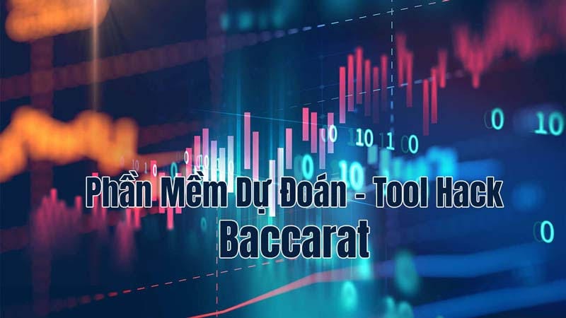 Những phần mềm dự đoán baccarat uy tín hiện nay trên thị trường