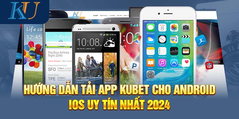 Tải app Kubet