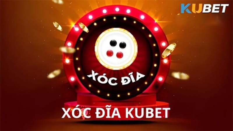 Thông tin chung về trò xóc đĩa Kubet
