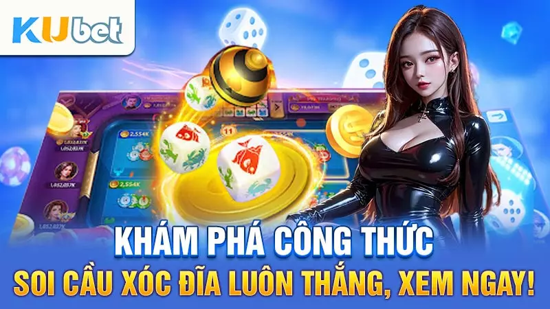 Khám Phá Công Thức Soi Cầu Xóc Đĩa Luôn Thắng, Xem Ngay!